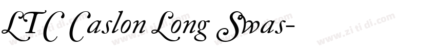 LTC Caslon Long Swas字体转换